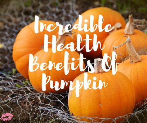 Incredible Health Benefits Of Pumpkin -CatchyFreebies