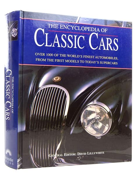 Stella & Rose's Books : THE ENCYCLOPEDIA OF CLASSIC CARS Written By ...