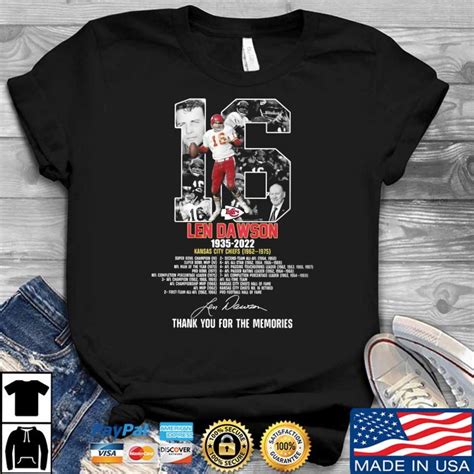 Kansas City Chiefs Len Dawson 1935 2022 Thank You For The Memories T Shirt