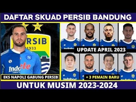 DAFTAR SKUAD PEMAIN PERSIB MUSIM 2023/2024 | DAFTAR PEMAIN PERSIB ...