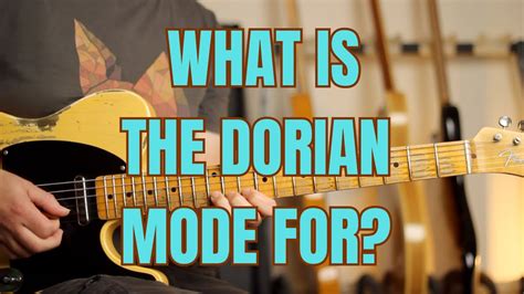 What Is The Dorian Mode For? - YouTube