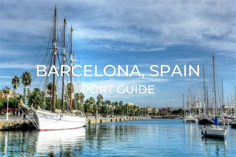 Barcelona Cruise Port Guide | One Trip at a Time