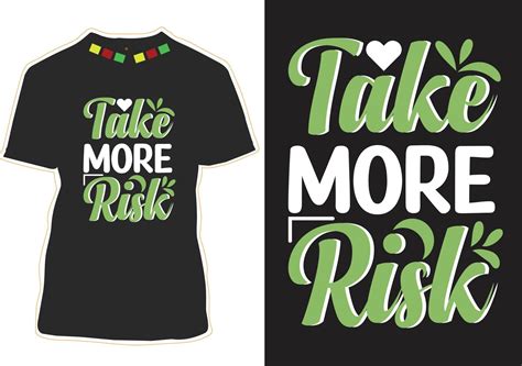 Talk More Risk Motivational Quotes T-shirt Design 7717688 Vector Art at Vecteezy