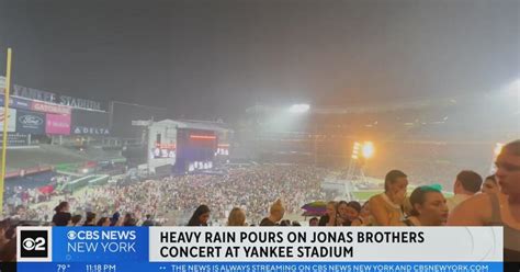 Heavy rain pours on Jonas Brothers concert at Yankee Stadium - CBS New York