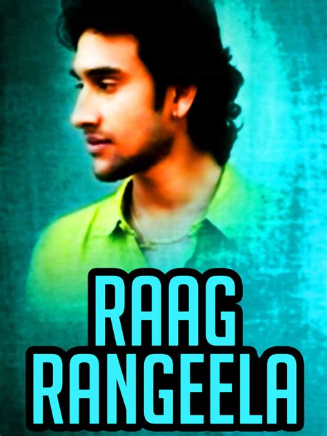 Raag Rangeela Movie (2015) | Release Date, Cast, Trailer, Songs, Streaming Online at Airtel ...