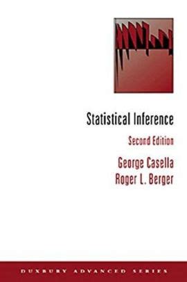 Statistical Inference / Edition 2 by George Casella, Roger L. Berger | 9780534243128 | Hardcover ...