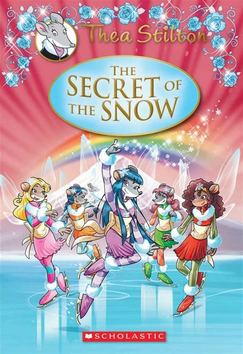 Thea Stilton Specials #3 Secret of the Snow (Geronimo Stilton) by Thea ...