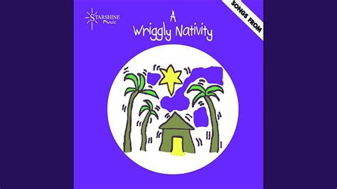 A Wriggly Nativity - YouTube