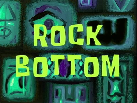 Rock Bottom/transcript | Encyclopedia SpongeBobia | Fandom