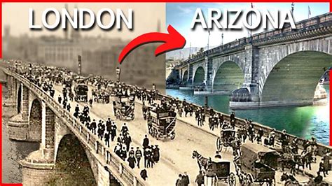 Why London Bridge was Moved to Arizona | The History Channel