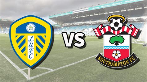 Leeds vs Southampton live stream: How to watch Premier League game online | Tom's Guide