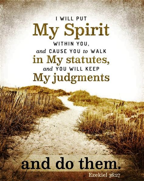 The Living... — Ezekiel 36:27 (NKJV) - I will put My Spirit within...