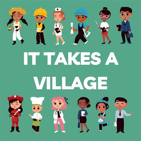 It Takes a Village — Nurture the Next