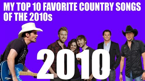 My Top 10 Favorite Country Songs of 2010 - YouTube