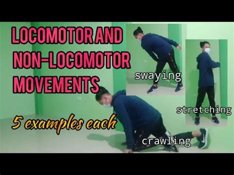 Locomotor and Non-Locomotor movements-PE (Dance Exercise) 5 examples ...