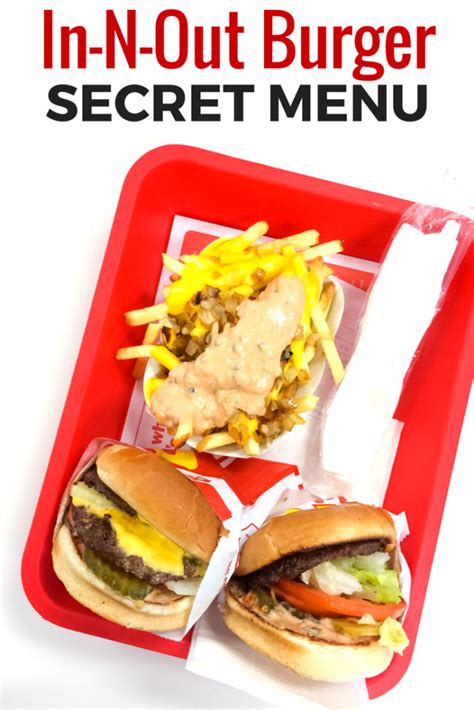 29 Awesome Items on the In-N-Out Burger Secret Menu