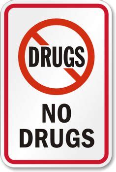 NO DRUGS! Best Alcohol, Alcohol Signs, Drug Free Posters, Health ...