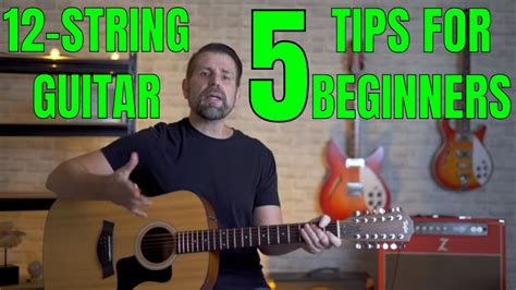 12-String Guitar Tips for Beginners - YouTube