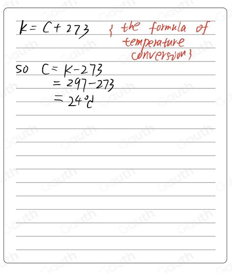 Solved: In the temperature conversion formula K=C+273 , what is the ...