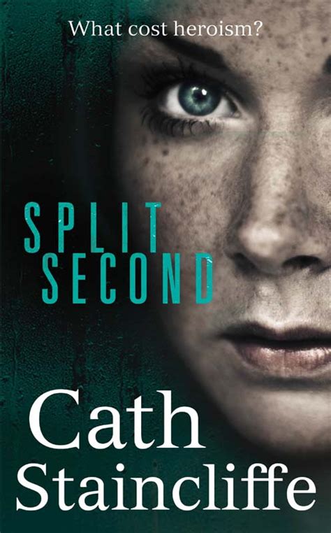 SPLIT SECOND Read Online Free Book by Cath Staincliffe at ReadAnyBook.