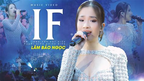 IF - LÂM BẢO NGỌC live at #Lululola - YouTube