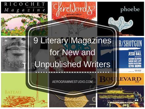 9 Literary Magazines for New and Unpublished Writers