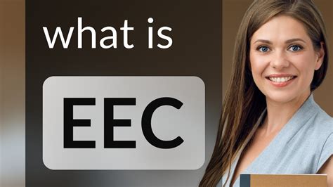 Eec — EEC meaning - YouTube