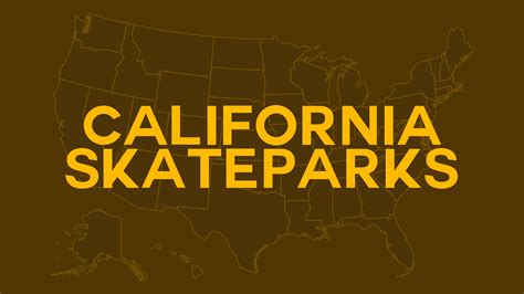 Best California Skatepark List