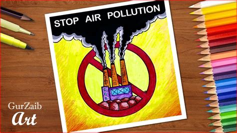 Air Pollution Poster Making ~ Poster Of Air Pollution – Printable ...