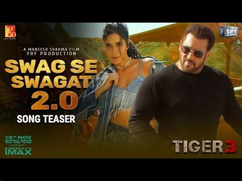 Swag Se Swagat 2.O | Tiger 3 Song | Salman Khan, Emraan | Pritam, Vishal D, Irshad Kamil ...