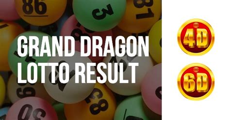 Grand Dragon Lotto Results