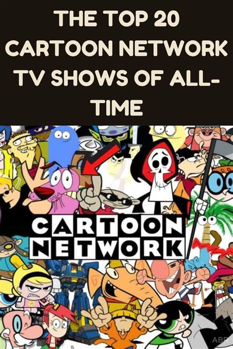 Top 10 cartoon network shows that defined our childhood – Artofit