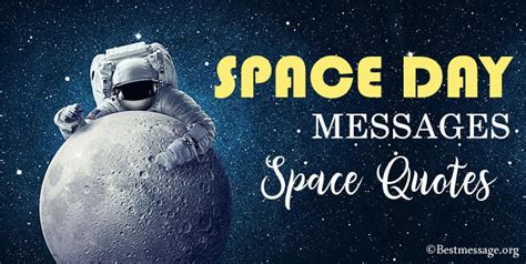 10 Space Day Messages – Inspiring Space Quotes