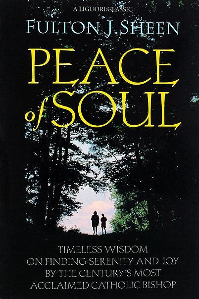 Book : Peace of Soul by Fulton J. Sheen