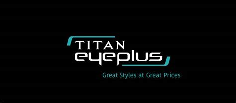 ‘Great Styles at Great Prices’ with Titan Eye Plus