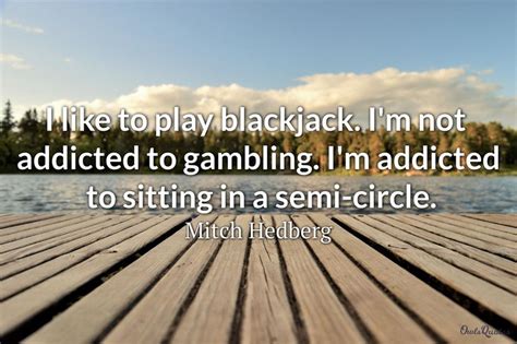 30 Quotes and Sayings on Gambling