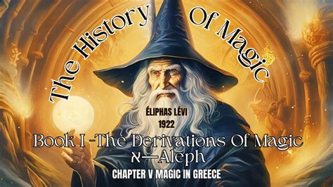 The History of Magic, Book I - Chapter V: Magic in Greece | The Secrets of Orphic Mysteries ...