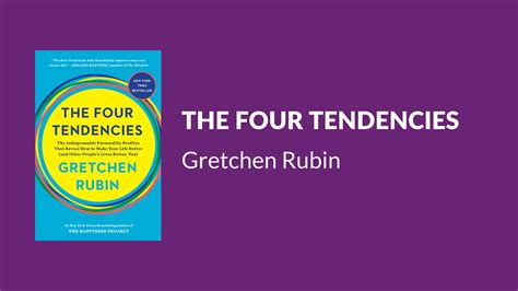 The Four Tendencies by Gretchen Rubin - Book Summary - PropelHer's Book ...