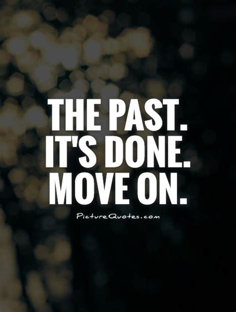 Move On Quotes | Move On Sayings | Move On Picture Quotes