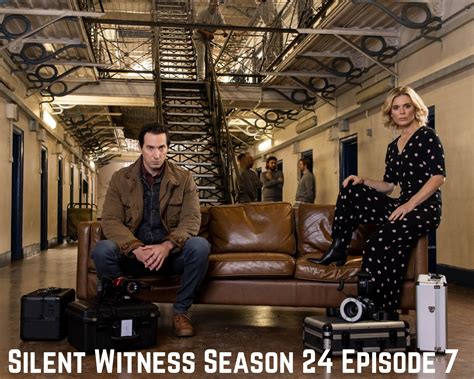 Watch Silent Witness Season 24 Episode 7 Online Free | Tremblzer World