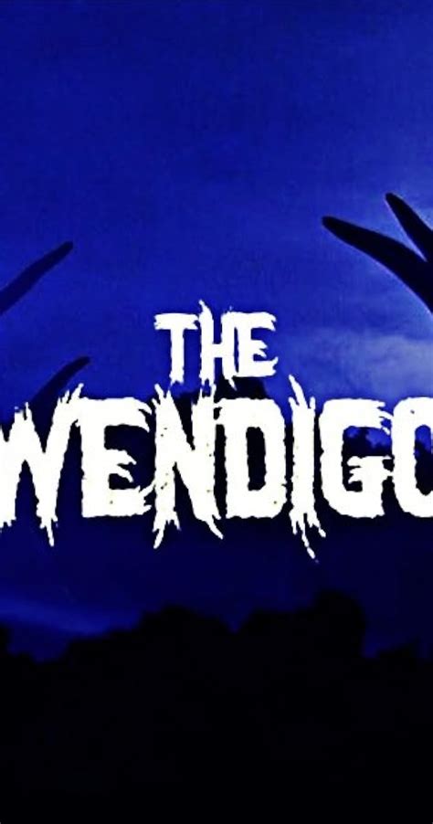 The Wendigo - IMDb