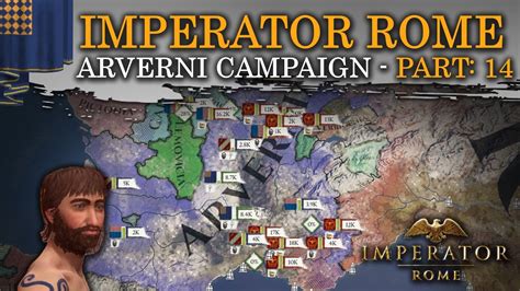 NOT NOW, ROME! - Imperator Rome [Arverni campaign] part 14 - YouTube