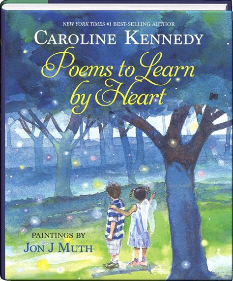 Poems to Learn by Heart | Children's Book-of-the-Month Club | Poetry for kids, Caroline kennedy ...