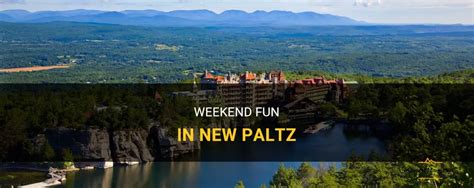 Weekend Fun In New Paltz | QuartzMountain