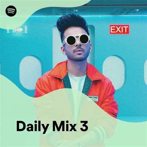 Daily Mix 3 | Spotify Playlist