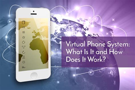 Virtual Phone System: What Is It and How Does It Work?