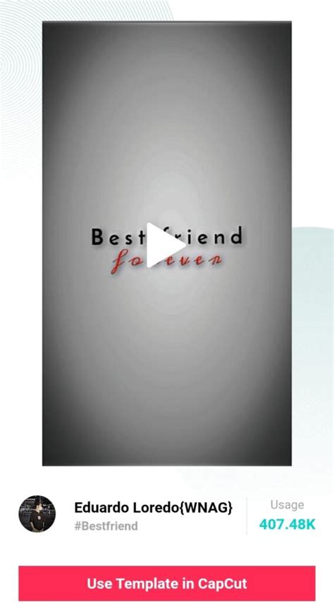 Capcut Best Friend Forever Template