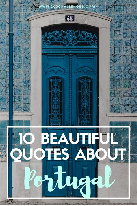 10 quotes about Portugal that explain why everyone loves it - 203Challenges