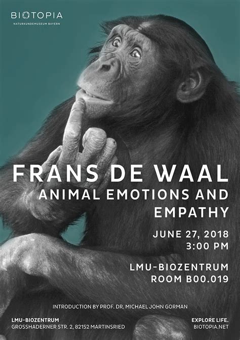 FRANS DE WAAL: ANIMAL EMOTIONS AND EMPATHY