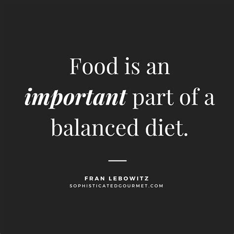 Food Quotes | Quotes about Food - Sophisticated Gourmet